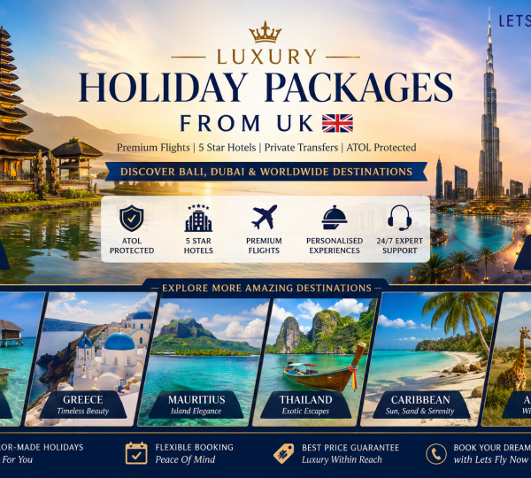 Advertisement for “Luxury Holiday Packages from UK.” Features images of Bali and Dubai landmarks, plus destinations such as Maldives, Greece, Mauritius, Thailand, Caribbean, and Africa, highlighting 5-star hotels, premium flights, and exclusive services.