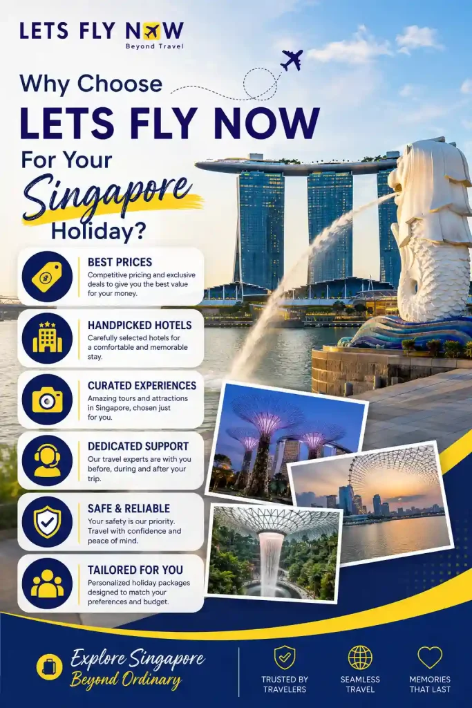 Why choose lets fly now for singapore