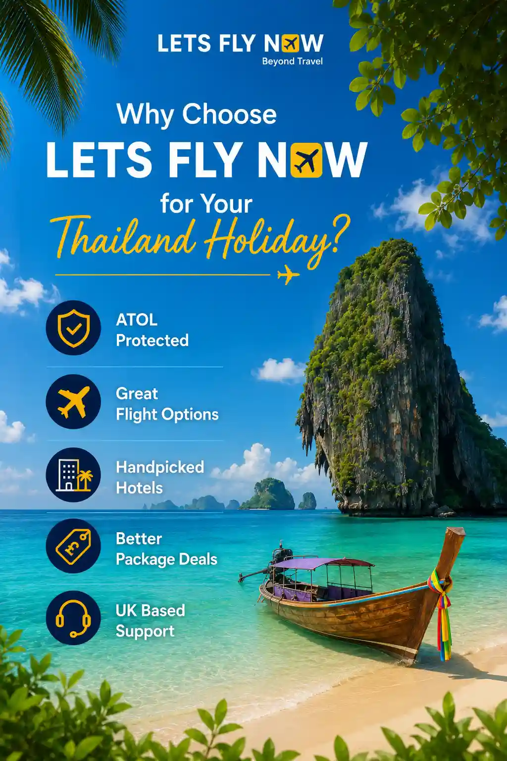 why choose Lets fly now for thailand packages