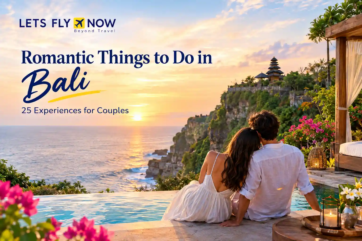 Romantic Bali getaway for couples with a beautiful tropical sunset